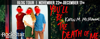 Blog Tour- You’ll Be The Death of Me by Karen McManus