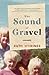 The Sound of Gravel: A Memoir